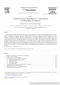 Adolescent cortical development: A critical period of vulnerability for addiction