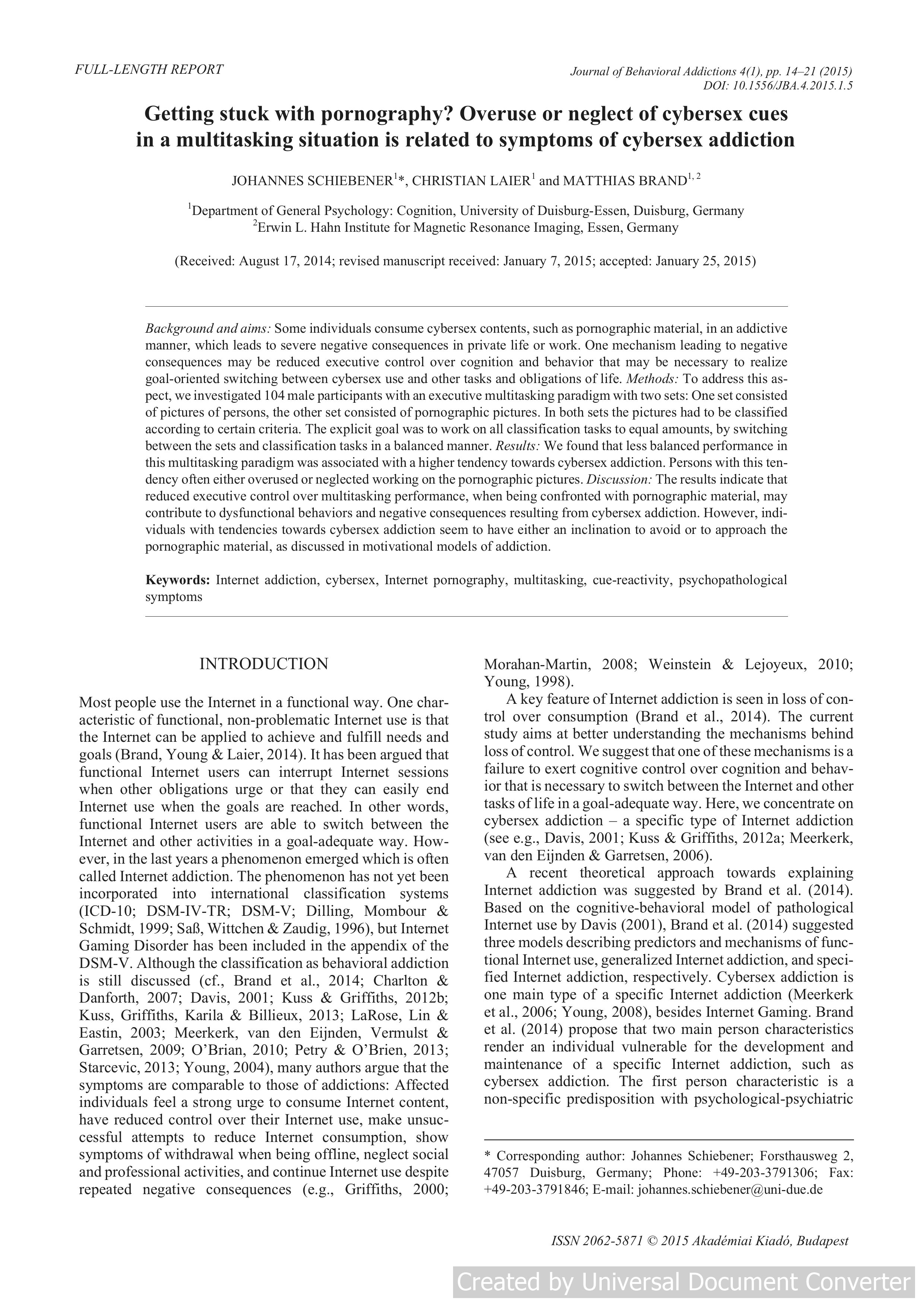 Getting Stuck With Pornography? Overuse or Neglect of Cybersex Cues in a Multitasking Situation Is Related to Symptoms of Cybersex Addiction
