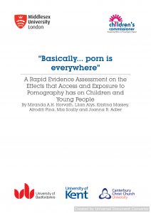 A Rapid Evidence Assessment on the Effects that Access and Exposure to Pornography has on Children and Young People 