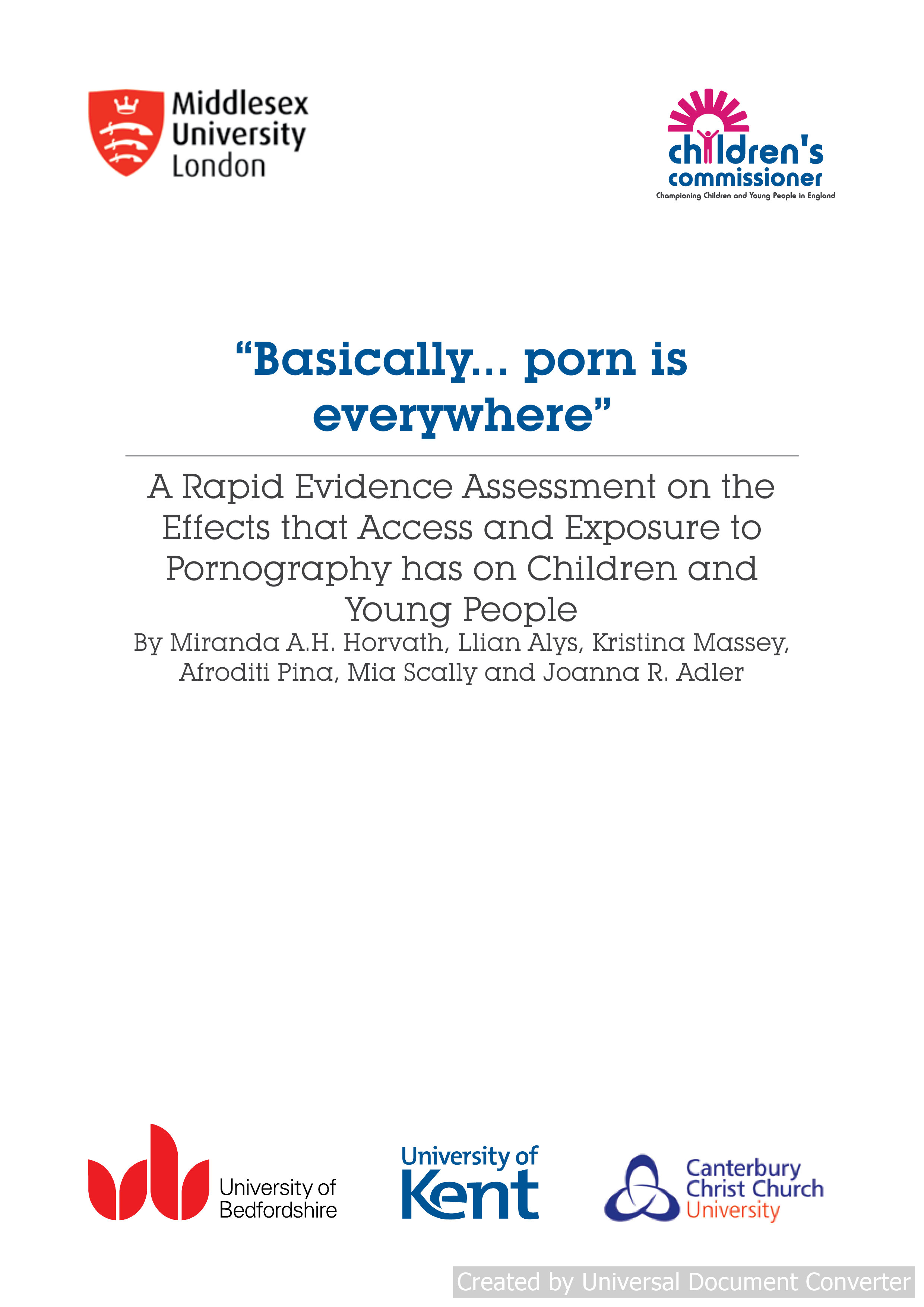 A Rapid Evidence Assessment on the Effects that Access and Exposure to Pornography has on Children and Young People 