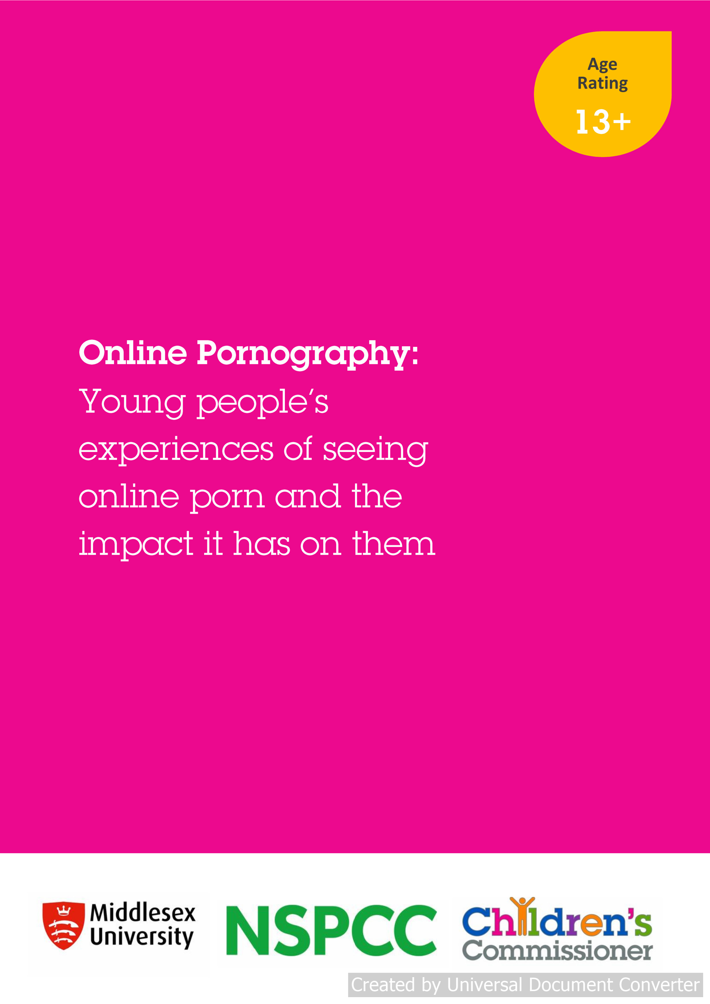 Online pornography: young people's experiences of seeing online porn and the impact it has on them