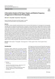 A Descriptive Analysis of the Types, Targets, and Relative Frequency of Aggression in Mainstream Pornography
