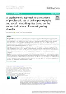 A psychometric approach to assessments of problematic use of online pornography and social networking sites based on the conceptualizations of internet gaming disorder