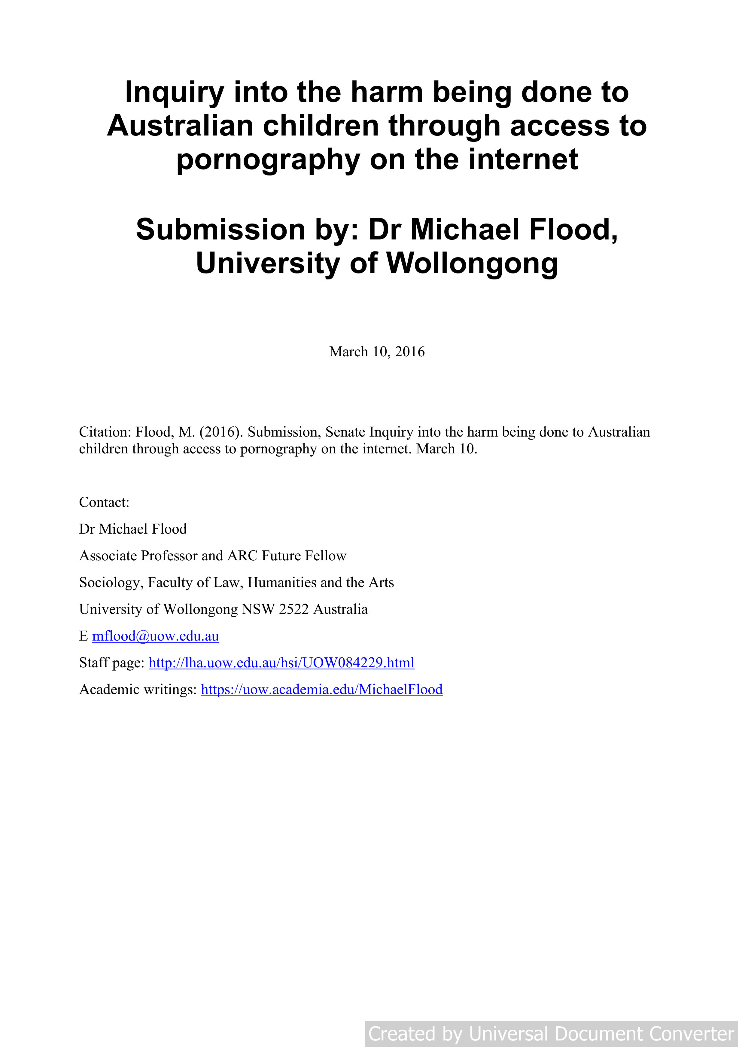 Inquiry into the harm being done to Australian children through access to pornography on the internet
