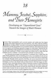 Mammy, Jezebel, Sapphire, and their homegirls: Developing an "oppositional gaze" toward the images of Black women
